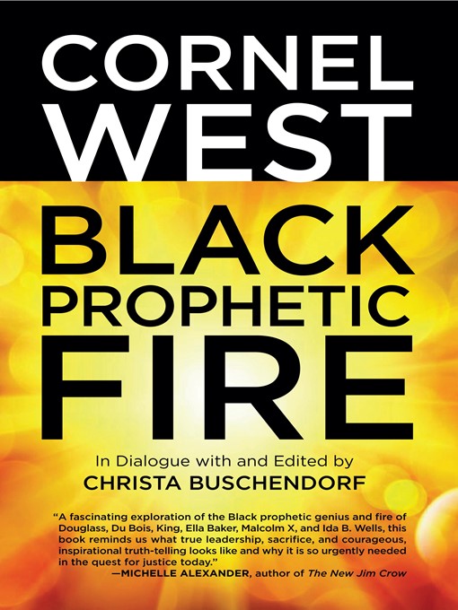 Title details for Black Prophetic Fire by Cornel West - Wait list